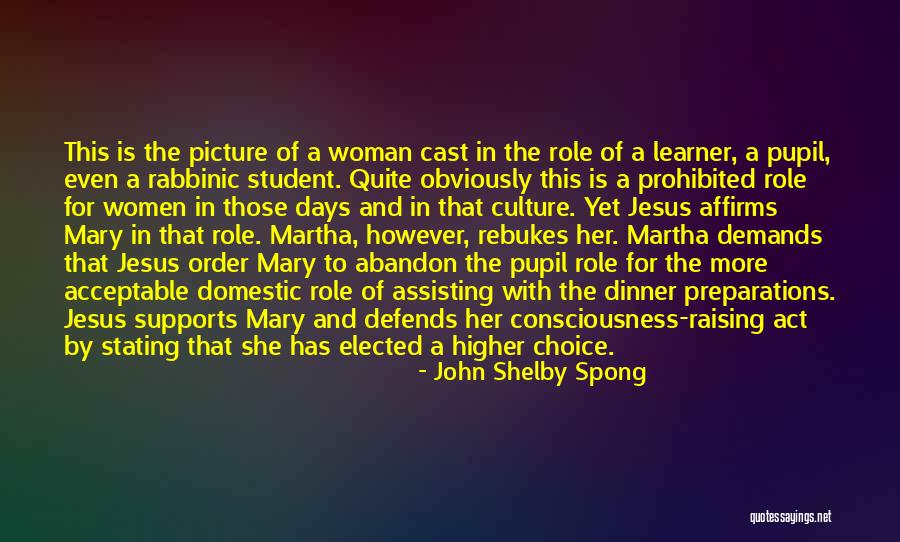 Mary Martha Quotes By John Shelby Spong Mary Martha Quotes By John Shelby Spong