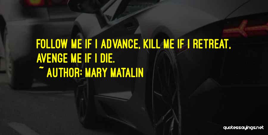 Mary Matalin Quotes 342289