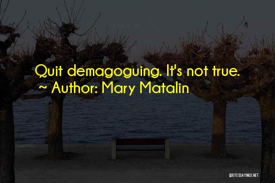 Mary Matalin Quotes 661865