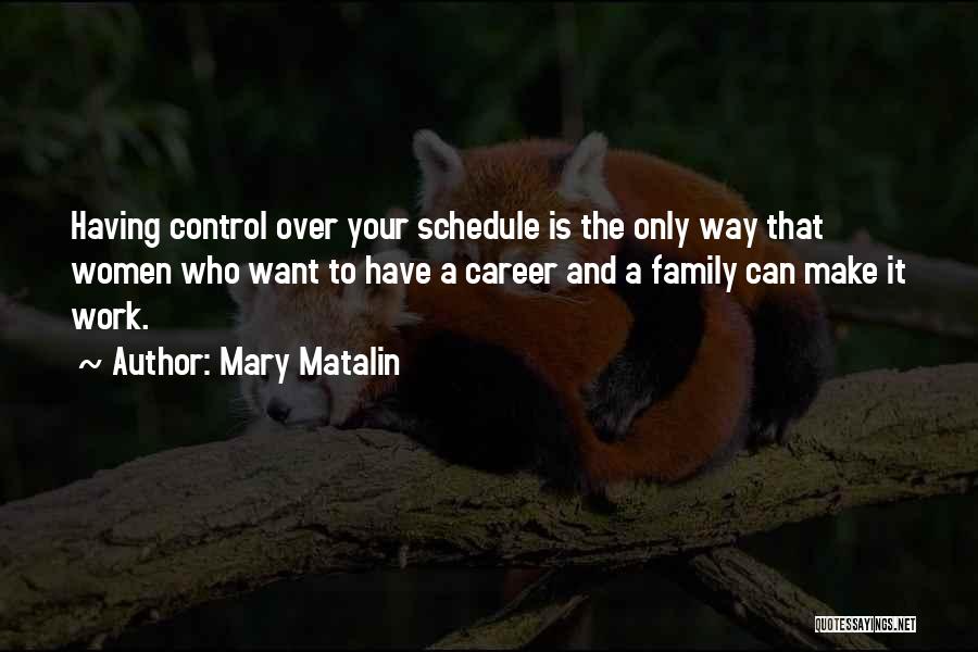 Mary Matalin Quotes 816036