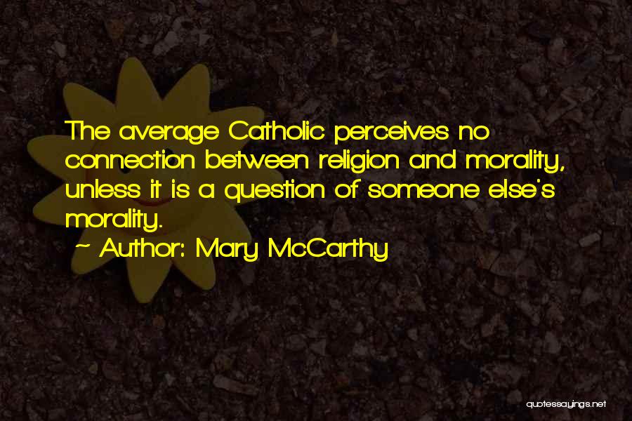Mary McCarthy Quotes 127820