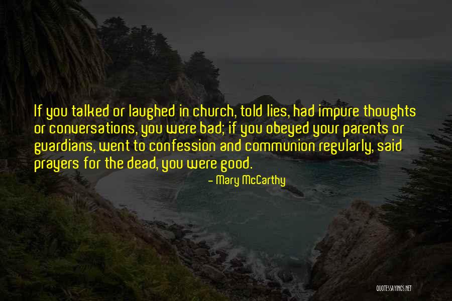 Mary McCarthy Quotes 1297716