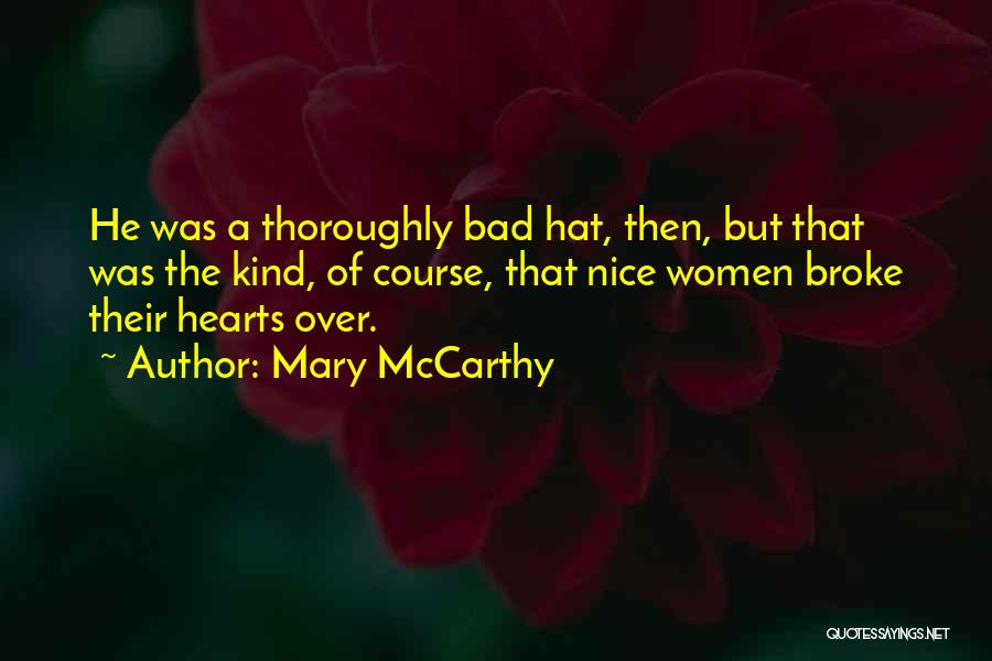 Mary McCarthy Quotes 1506516