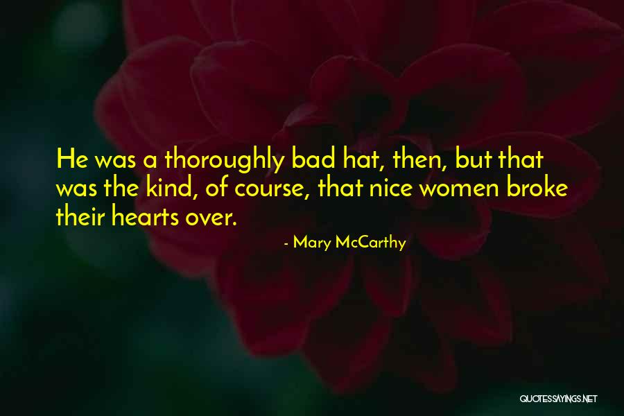 Mary McCarthy Quotes 1506516