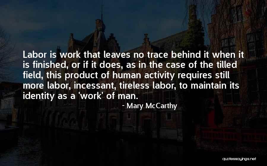 Mary McCarthy Quotes 1550379