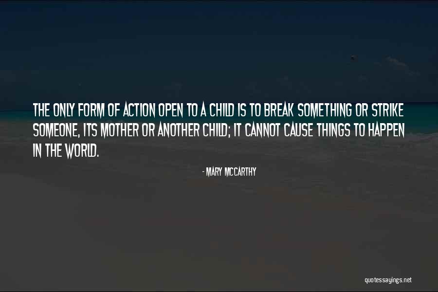 Mary McCarthy Quotes 1701331 Mary McCarthy Quotes 1701331
