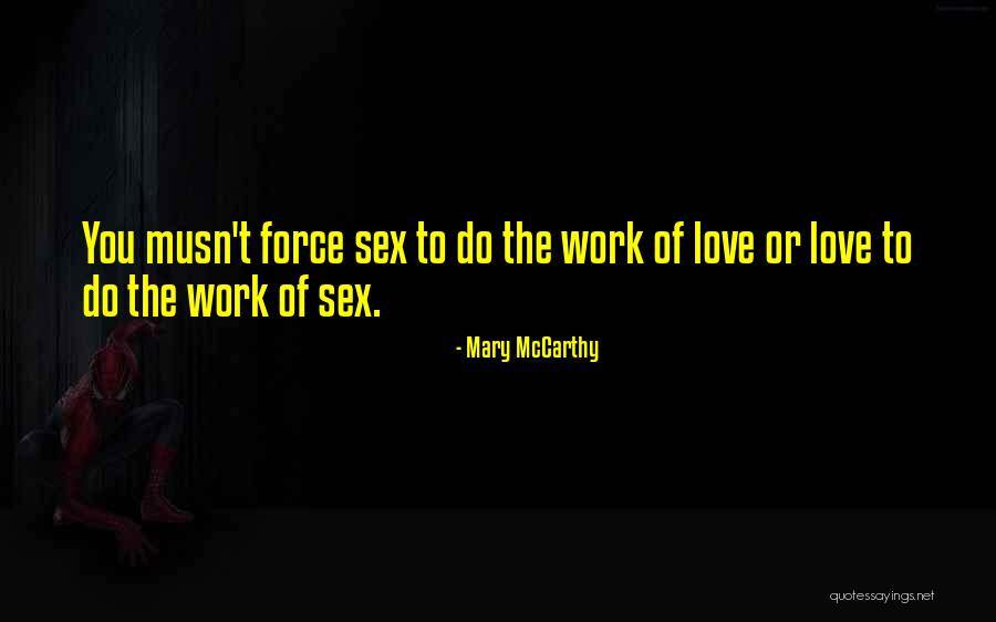 Mary McCarthy Quotes 2021234 Mary McCarthy Quotes 2021234