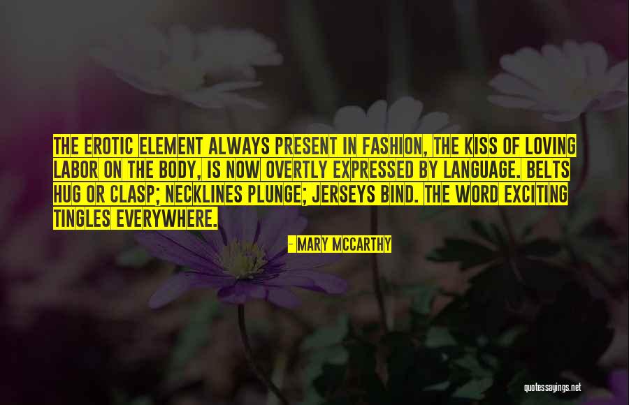 Mary McCarthy Quotes 2190442