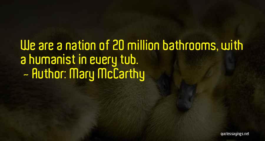 Mary McCarthy Quotes 470256