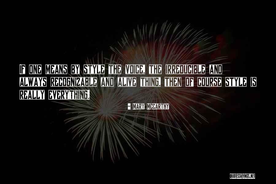 Mary McCarthy Quotes 514263 Mary McCarthy Quotes 514263