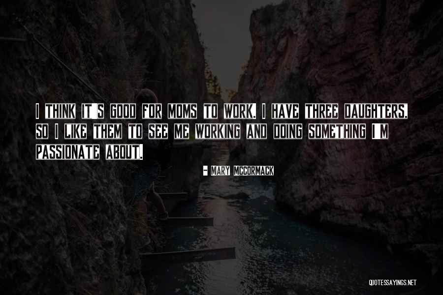 Mary McCormack Quotes 2144968 Mary McCormack Quotes 2144968
