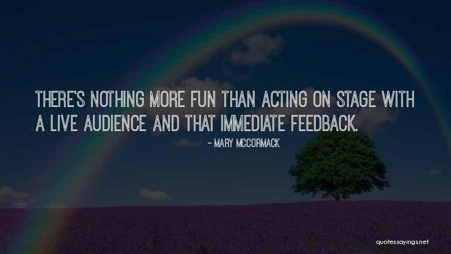 Mary McCormack Quotes 293244 Mary McCormack Quotes 293244