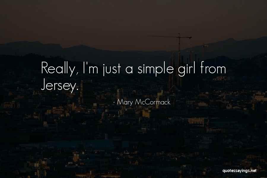 Mary McCormack Quotes 336140 Mary McCormack Quotes 336140