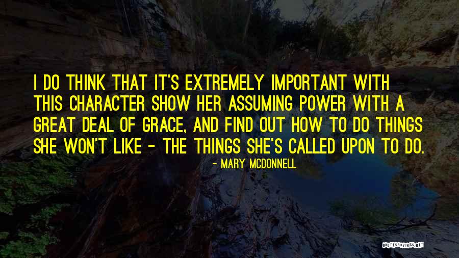 Mary McDonnell Quotes 1259608