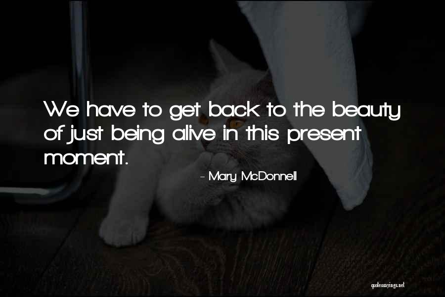 Mary McDonnell Quotes 2233577