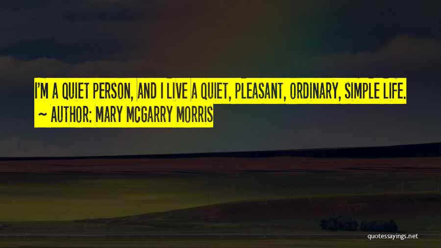 Mary McGarry Morris Quotes 162407