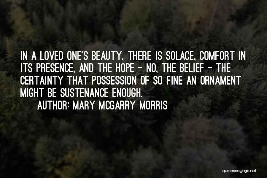 Mary McGarry Morris Quotes 1902084