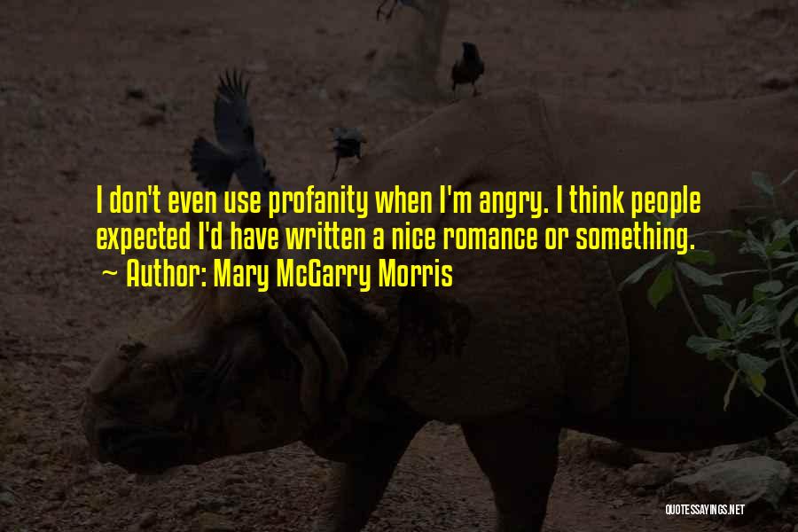 Mary McGarry Morris Quotes 2091687