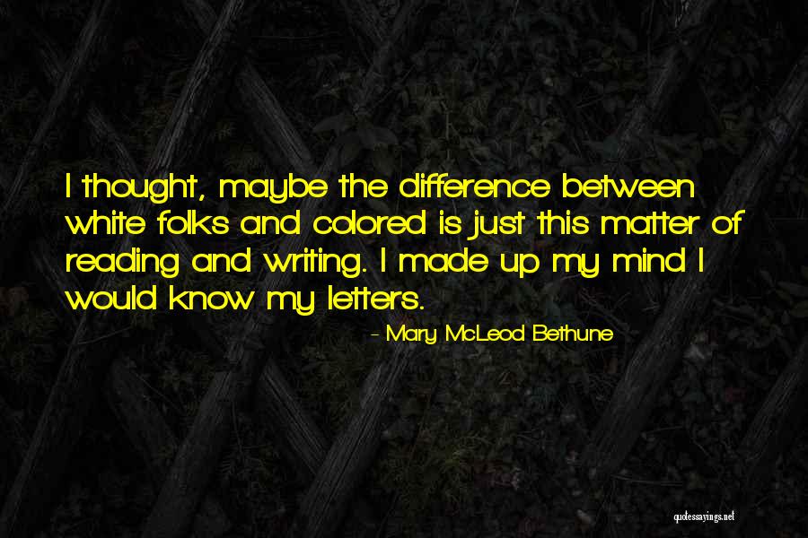 Mary McLeod Bethune Quotes 1444461