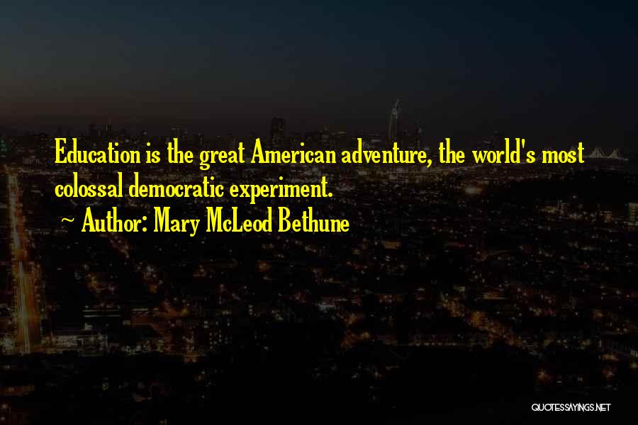 Mary McLeod Bethune Quotes 1702659