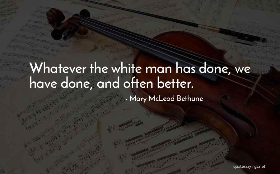 Mary McLeod Bethune Quotes 994362