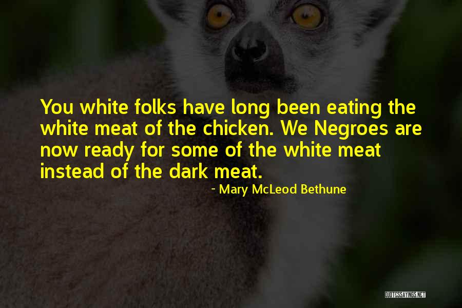 Mary Mcleod But The Quotes By Mary McLeod Bethune Mary Mcleod But The Quotes By Mary McLeod Bethune