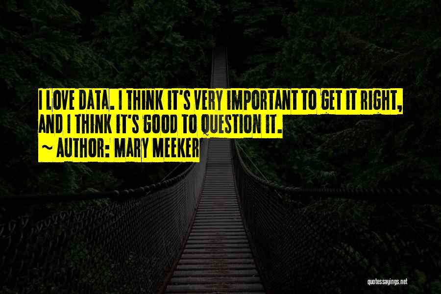 Mary Meeker Quotes 268373