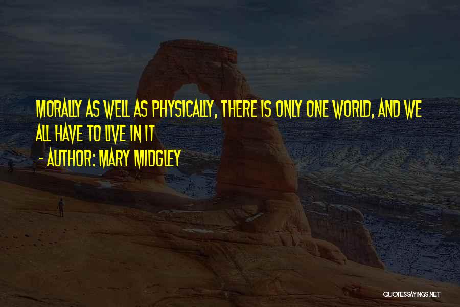 Mary Midgley Quotes 128960