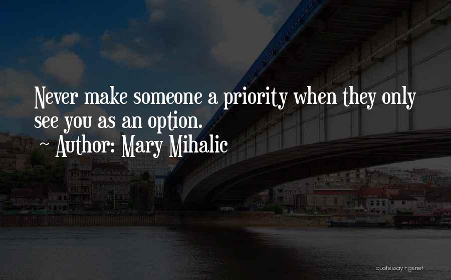 Mary Mihalic Quotes 1885496