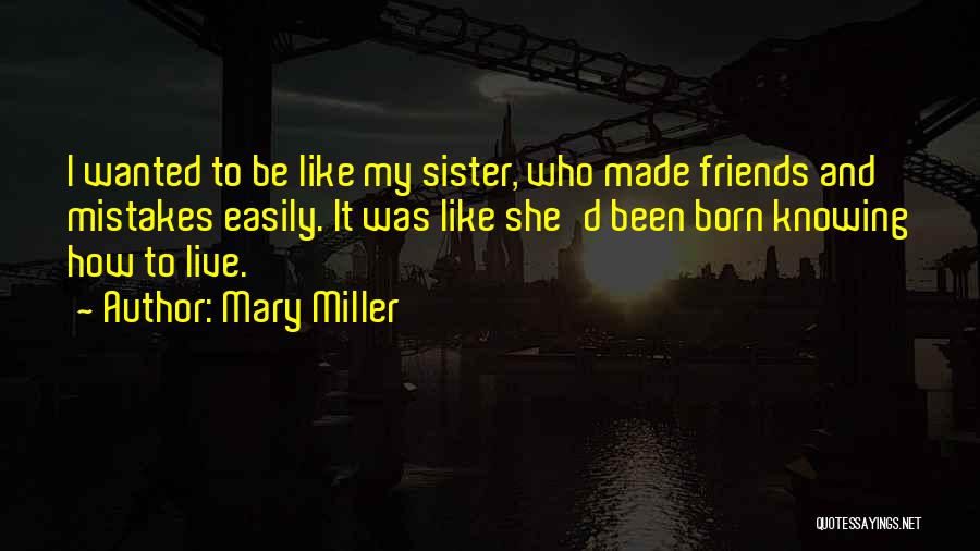 Mary Miller Quotes 1332762