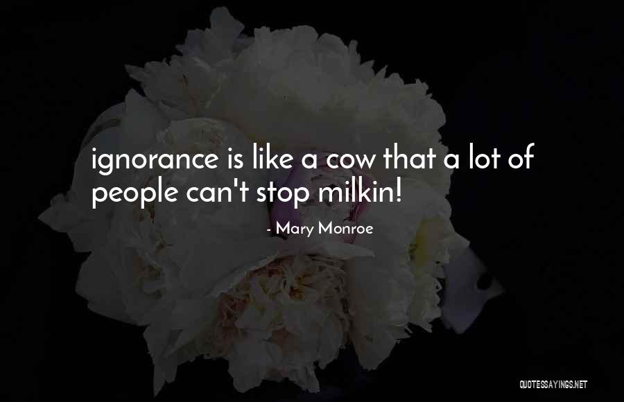 Mary Monroe Quotes 1349636