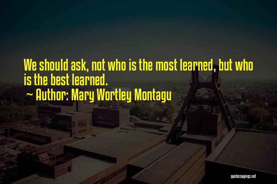 Mary Montagu Quotes By Mary Wortley Montagu