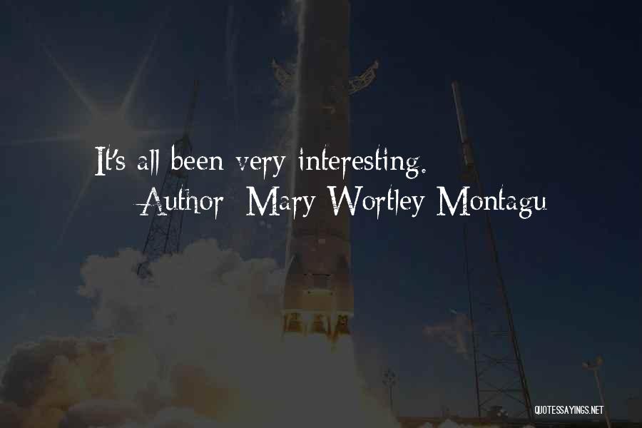 Mary Montagu Quotes By Mary Wortley Montagu