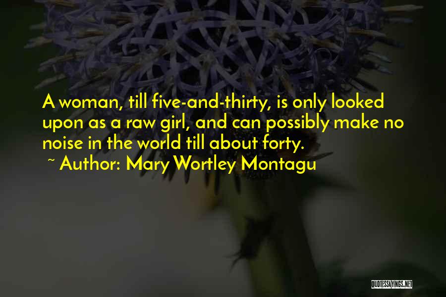 Mary Montagu Quotes By Mary Wortley Montagu