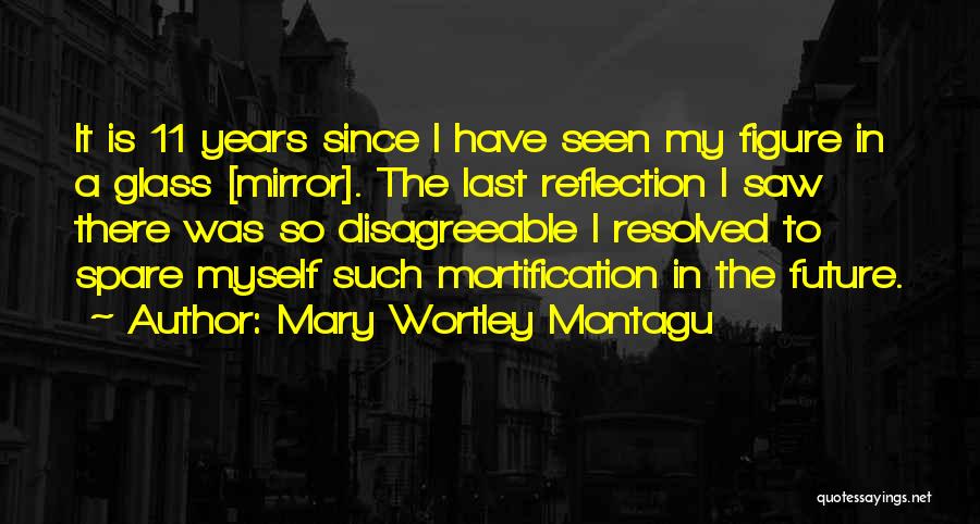 Mary Montagu Quotes By Mary Wortley Montagu