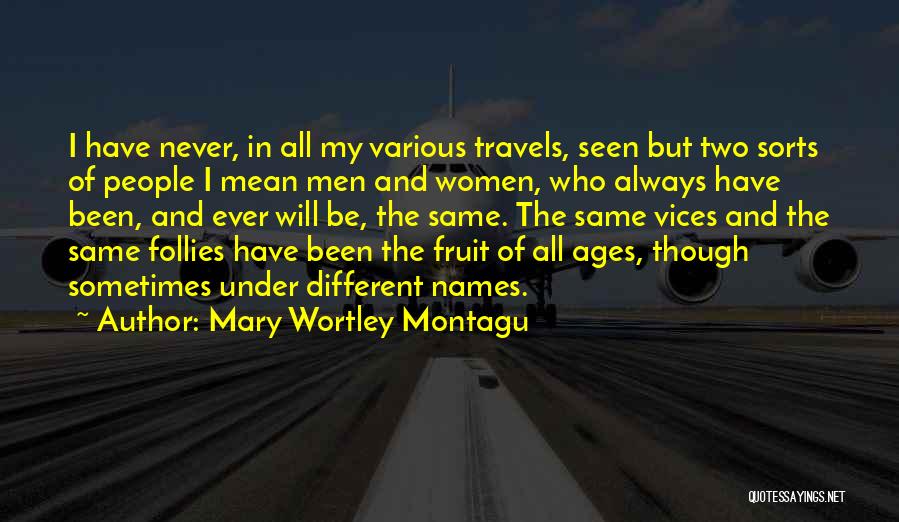 Mary Montagu Quotes By Mary Wortley Montagu