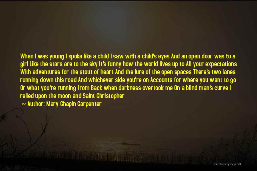 Mary Moon And The Stars Quotes By Mary Chapin Carpenter