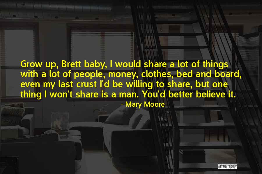 Mary Moore Quotes 1043196