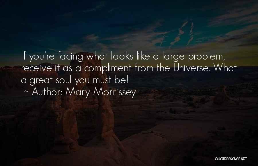 Mary Morrissey Quotes 80379