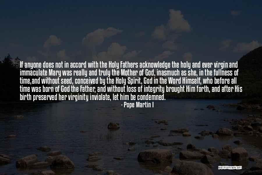 Mary Mother Of God Quotes By Pope Martin I