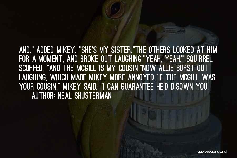 Mary Neal Quotes By Neal Shusterman