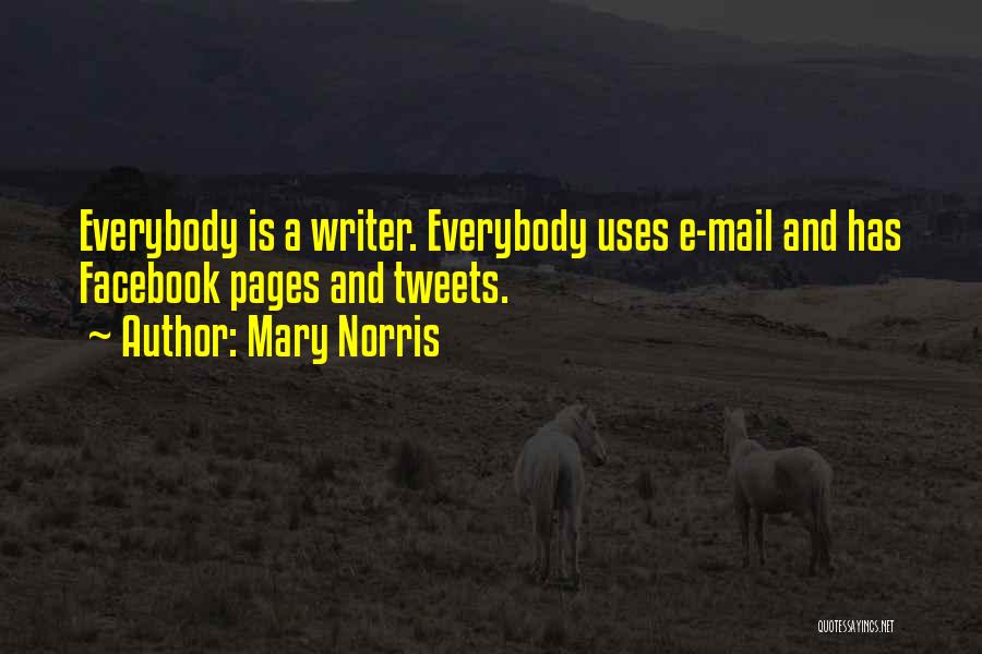 Mary Norris Quotes 1309784