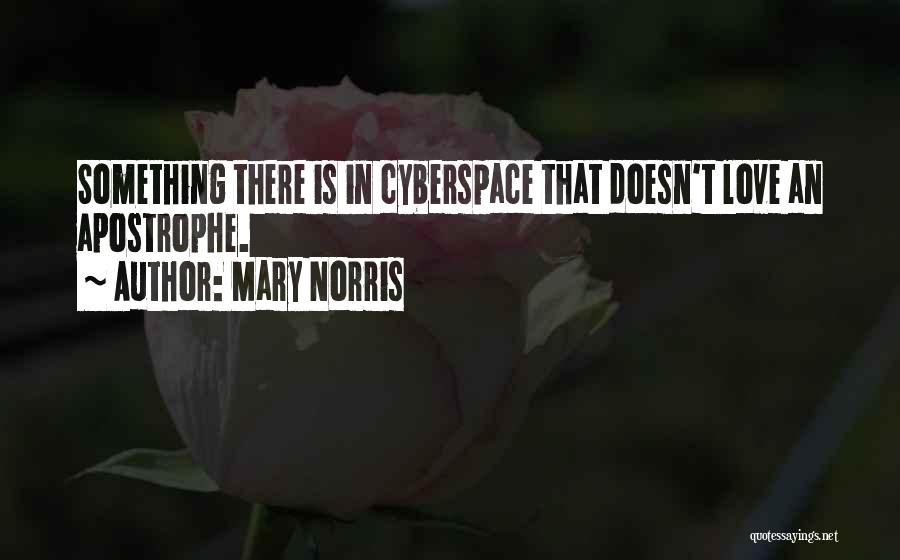 Mary Norris Quotes 1951859