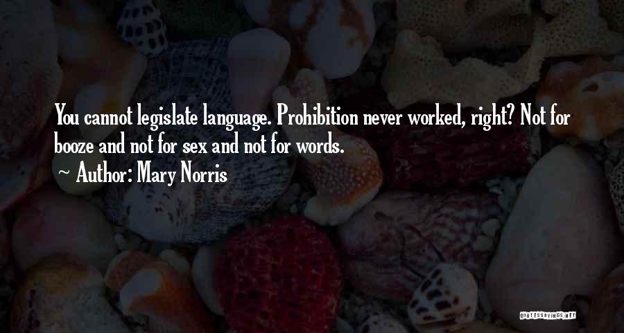 Mary Norris Quotes 276151