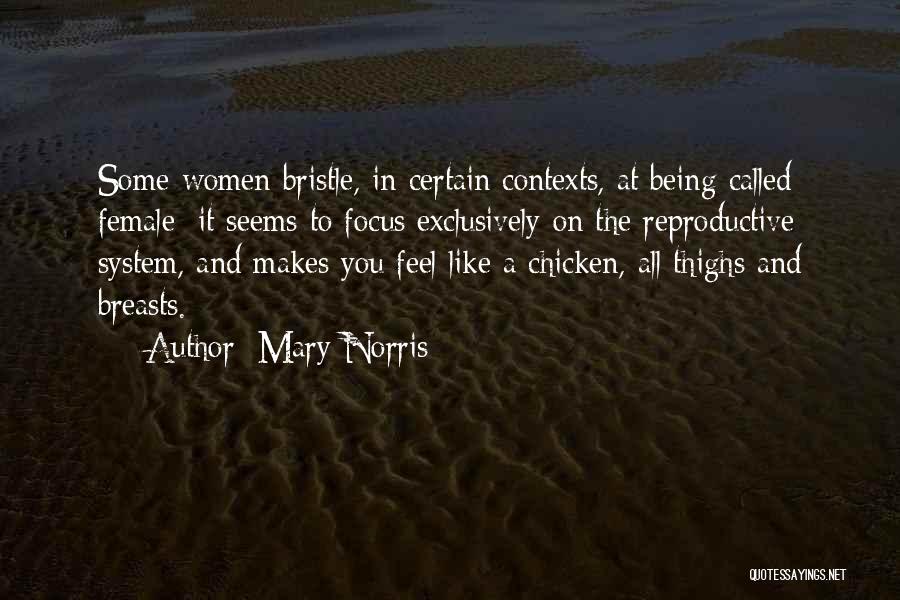Mary Norris Quotes 850625