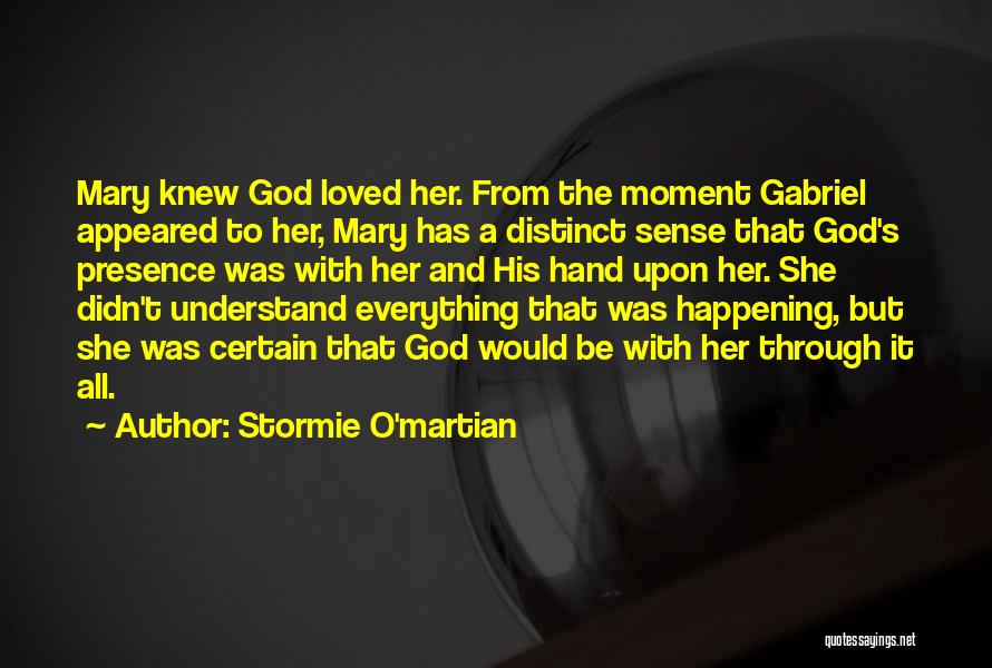 Mary O'connor Quotes By Stormie O'martian