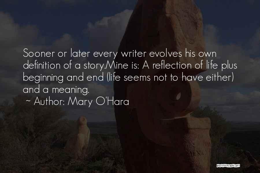 Mary O'Hara Quotes 1185690