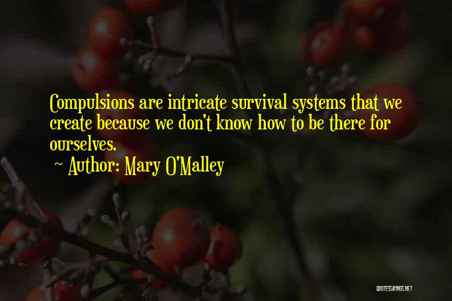 Mary O'Malley Quotes 2135882