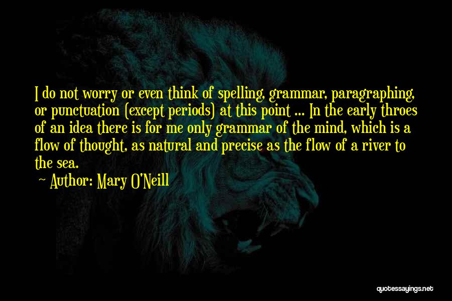 Mary O'Neill Quotes 1852159