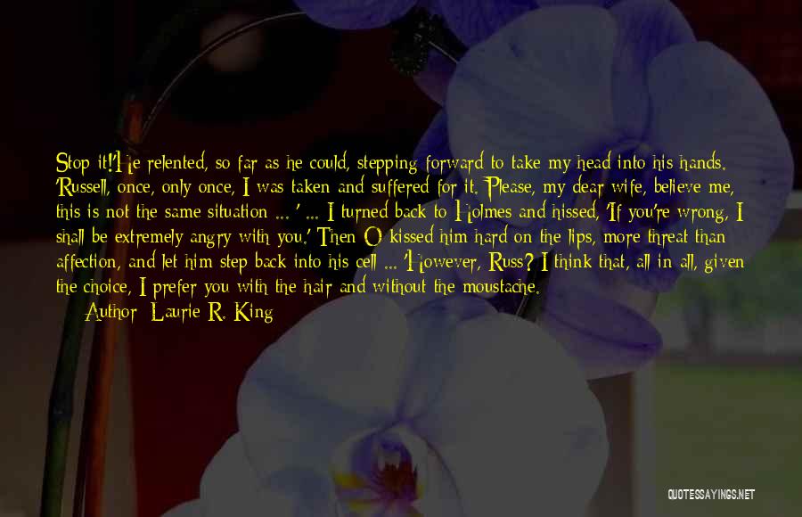 Mary O'rourke Quotes By Laurie R. King